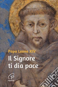 Il Signore ti dia pace libro