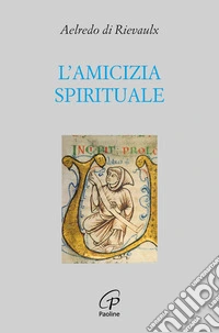 L'amicizia spirituale libro
