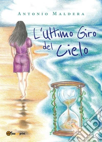 L'ultimo giro del cielo libro