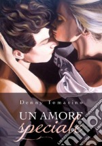 Un amore speciale libro