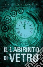 Il labirinto di vetro