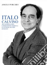 Italo Calvino tra neorealismo e dimensione fiabesca: «Il sentiero dei nidi di ragno» libro