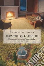 Il canto delle foglie