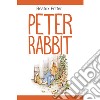Peter Rabbit. Ediz. illustrata libro