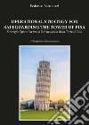 Operational strategy for safeguarding the tower of Pisa-Strategia operativa per la salvaguardia della torre di Pisa libro di Bartolozzi Federico