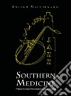 Southern medicine. Original composition arranged for jazz septet libro di Mastronardi Angelo