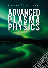 Advanced plasma physics