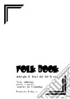 Folk book. Antologia di brani del Sud Salento libro