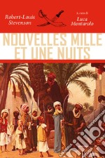 Nouvelles mille et une nuits libro