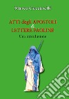 Atti degli Apostoli e Lettere paoline. Una introduzione libro