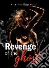 Revenge of the ghost (La vendetta del fantasma) libro