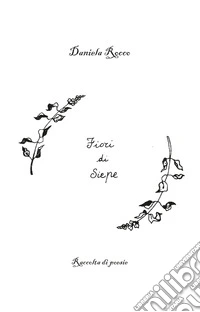 Fiori di siepe
