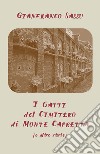 I gatti del cimitero di Monte Capretta (e altre storie) libro di Sassu Gianfranco