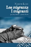 Les migrants-I migranti libro di Léon Nadine