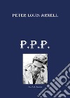 P. P. P. Pier Paolo Pasolini libro