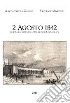 2 Agosto 1842. La strada di ferro a Torre dell'Annunziata libro