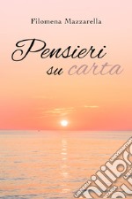 Pensieri su carta