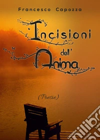 Incisioni dell'anima