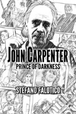 John Carpenter. Prince of darkness libro