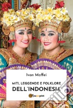 Miti, leggende e folklore dell'Indonesia libro