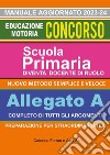 Nuovo manuale concorso educazione motoria. Scuola primaria libro