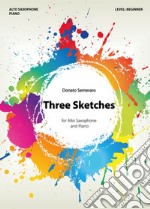 Three sketches for alto saxophone and piano libro