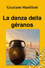 La danza della géranos libro