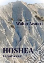 Hoshea. La salvezza! libro