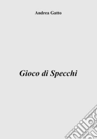 Gioco di specchi