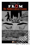 Rescue me from the mediterranean trauma libro di Drammeh Lamin