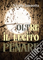 Oltre il lecito penare libro