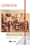 Gender. La silenziosa «peste» che si sta diffondendo nel XXI secolo. Solo se la conosci ti puoi difendere libro di Comolli Gian Maria