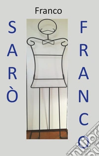 Sarò Franco...