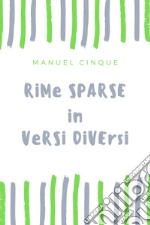 Rime sparse in versi diversi libro