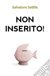 Non inserito!