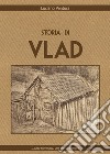 Storia di Vlad libro di Ventura Luciano
