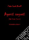 Agenti segreti (spie di tutto il mondo). Vol. 2 libro