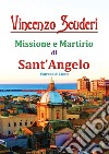 Missione e martirio di sant'Angelo patrono di Licata libro