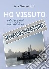 Ho vissuto quindici giorni a bordo di un rimorchiatore libro