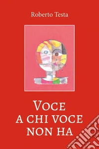Voce a chi voce non ha