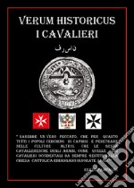 Verum Historicus. I Cavalieri libro