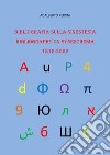 Bibliografia sulla sinestesia-Bibliography on synesthesia 1812-2022. Ediz. bilingue libro di Peroni Adalberto