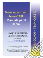 Team assessment team-CARE. Manuale per il team libro