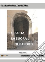 Il gesuita, la suora e il bandito libro