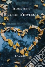 Ricordi d'inverno libro