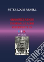 Organizzazioni criminali e loro interpreti in USA. Vol. 2 libro