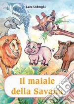 Il maiale della savana