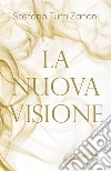 La nuova visione libro