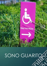 Sono guarito