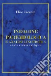 Indagine paremiologica e analisi linguistica. Amore e matrimonio ad Augusta libro